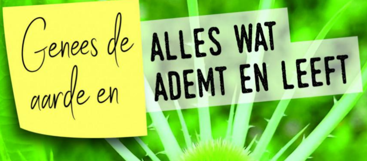 Genees de aarde en alles wat ademt en leeft